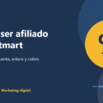 Cómo ser afiliado de Hotmart paso a paso: cuenta, enlace de afiliado y cobro de comisiones
