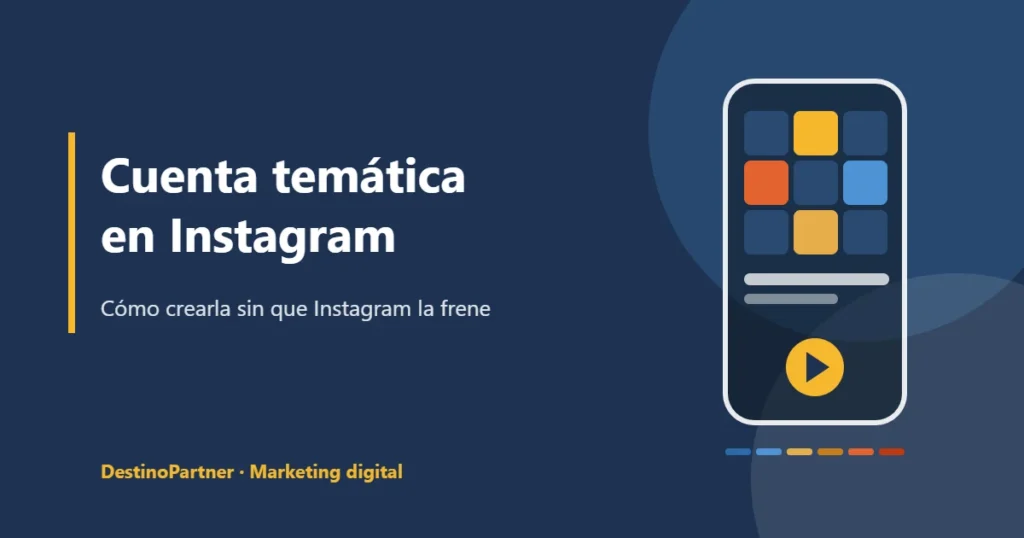 Cuenta temática en Instagram: cómo crearla sin que Instagram la deje de recomendar